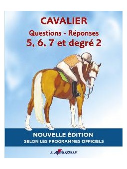Cavalier 5 à 7 degré 2 questions-réponses