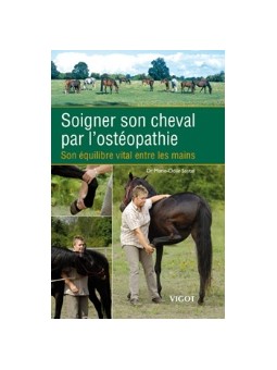 Soigner son cheval par l'ostéopathie